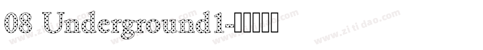 08 Underground1字体转换